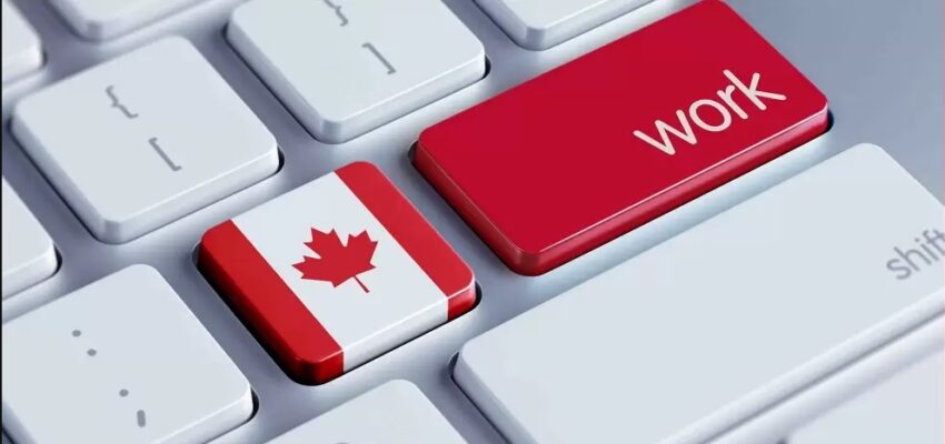 الإجراءات المطلوبة للحصول على تصريح عمل في كندا